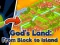 Игра God's Land From Block To Island онлајн