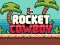 Игра Rocket Cowboy онлајн