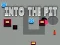 Игра Into the Pit онлајн