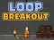 Игра Loop Breakout онлајн