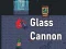 Игра Glass Cannon онлајн