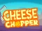 Игра Cheese Chopper онлајн