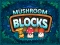 Игра Mushroom blocks онлајн