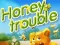 Игра Honey Trouble онлајн