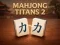 Игра Mahjong Titans 2 онлајн