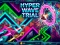 Игра Hyper Wave Trial онлајн
