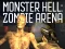 Игра Monster Hell Zombie Arena онлајн