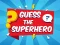 Игра Guess The Superhero онлајн