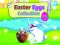 Игра Easter Eggs Collection онлајн