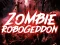 Игра Zombie Robogeddon онлајн