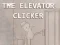 Игра The Elevator Clicker онлајн