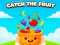 Игра Catch the Fruit онлајн