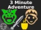 Игра 3 Minute Adventure онлајн