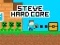 Игра Steve Hard Core онлајн