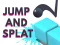 Игра Jump and Splat онлајн