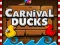 Игра Carnival Ducks онлајн