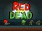 Игра Red vs Dead онлајн