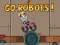 Игра Go Robots 1 онлајн