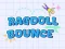 Игра Ragdoll Bounce онлајн
