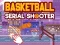 Игра Basketball Serial Shooter онлајн