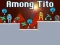 Игра Among Tito онлајн