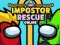 Игра Impostor Rescue Online онлајн