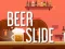 Игра Beer Slide онлајн