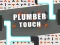 Игра Plumber touch онлајн