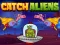 Игра Catch Aliens онлајн