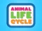 Игра Animal Life Cycle онлајн