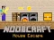 Игра Noobcraft House Escape онлајн