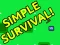 Игра Simple Surviving Game онлајн