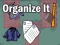 Игра Organize It онлајн