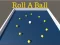 Игра Roll a Ball онлајн