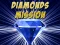 Игра Diamonds Mission онлајн