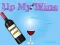 Игра Up My Wine онлајн