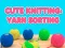 Игра Cute Knitting: Yarn Sorting онлајн
