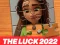 Игра the luck 2022 Jigsaw Puzzle онлајн