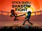 Игра Stick Duel: Shadow Fight онлајн