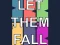 Игра Let them fall онлајн