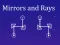 Игра Mirrors and Rays онлајн