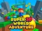 Игра Super 3d World Adventure онлајн