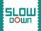 Игра Slow Down онлајн