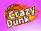 Игра Crazy Dunk онлајн