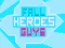 Игра Fall Heroes Guys 2 онлајн