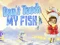 Игра Don't touch my fish онлајн