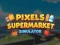 Игра Pixels Supermarket Simulator онлајн