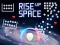 Игра Rise Up Space онлајн