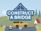 Игра Construct A Bridge онлајн