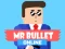 Игра Mr Bullet Online онлајн